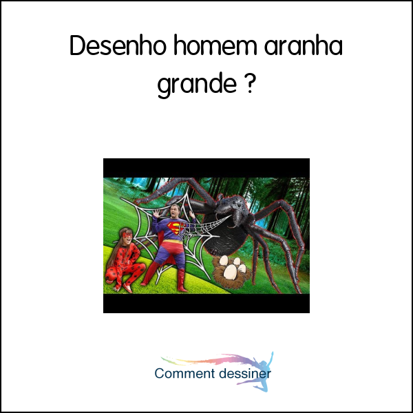 Desenho homem aranha grande